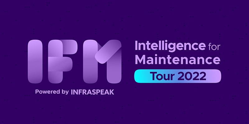 Infraspeak Launches Intelligence for Maintenance Tour 2022