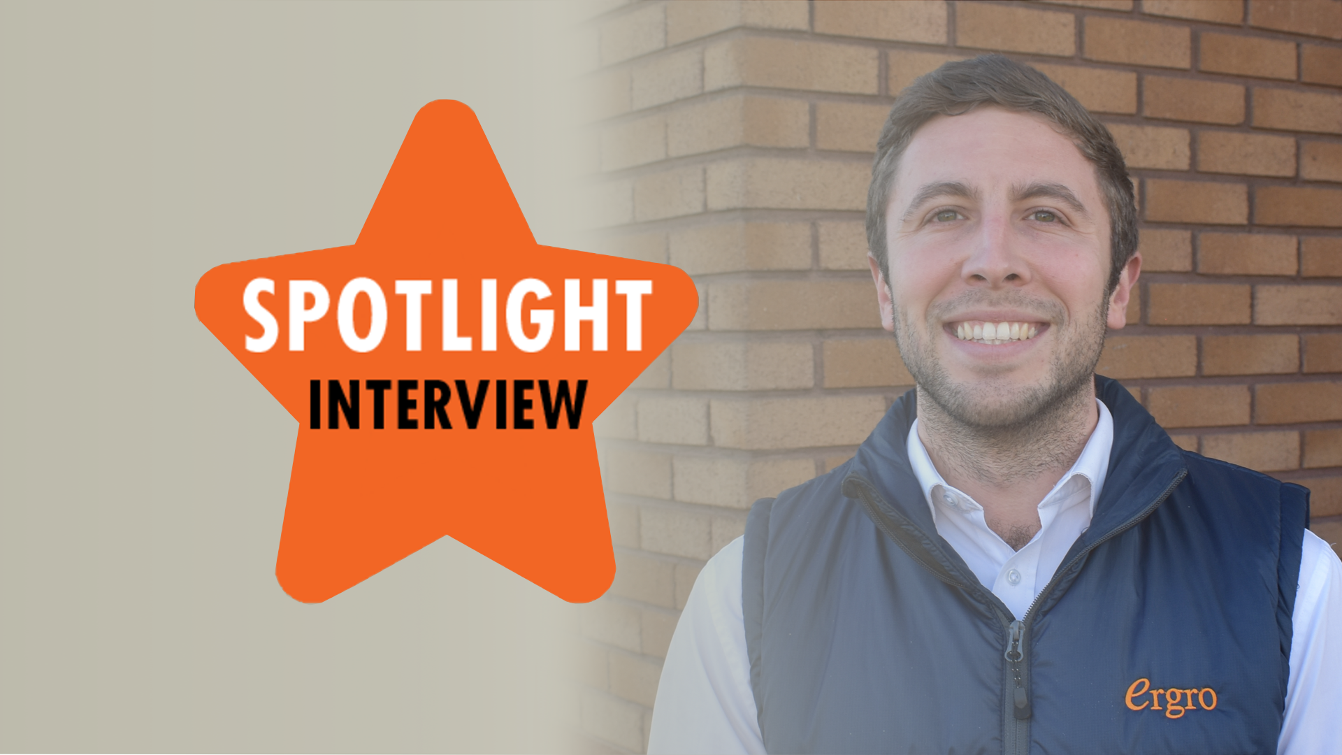 Spotlight Interview – Joel Brittain | Ergro