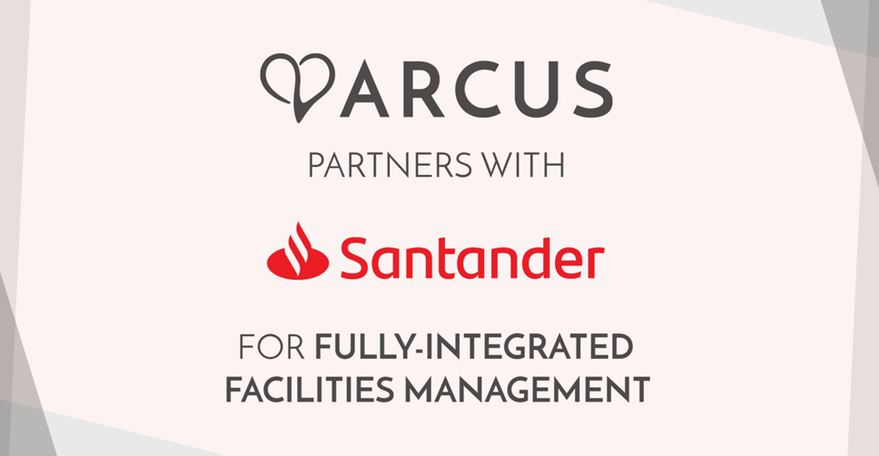 Arcus FM Awarded Five-Year Santander UK Estate Contract