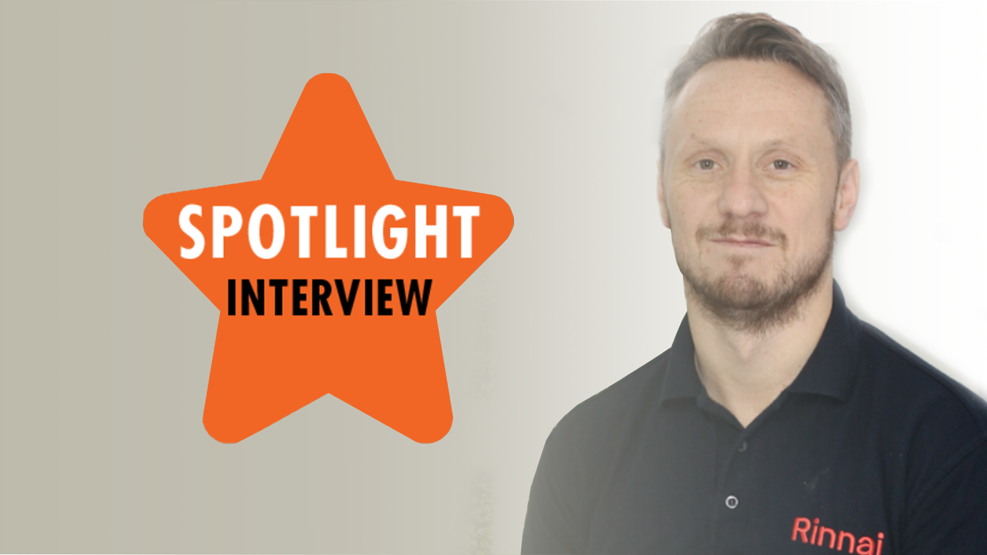 Spotlight Interview – Chris Goggin | Rinnai