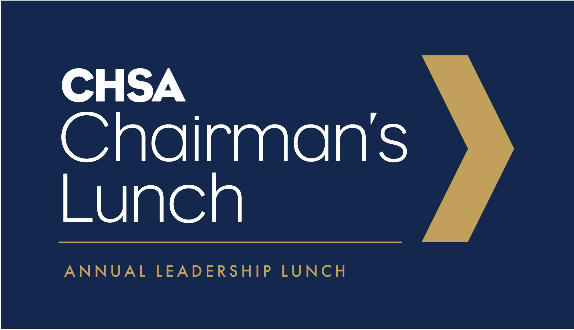 The CHSA Launches The Chairman’s Lunch