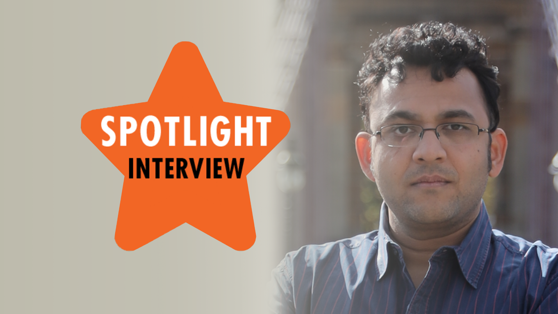 Spotlight Interview – Ranjeet Bhalerao | Mortar IO