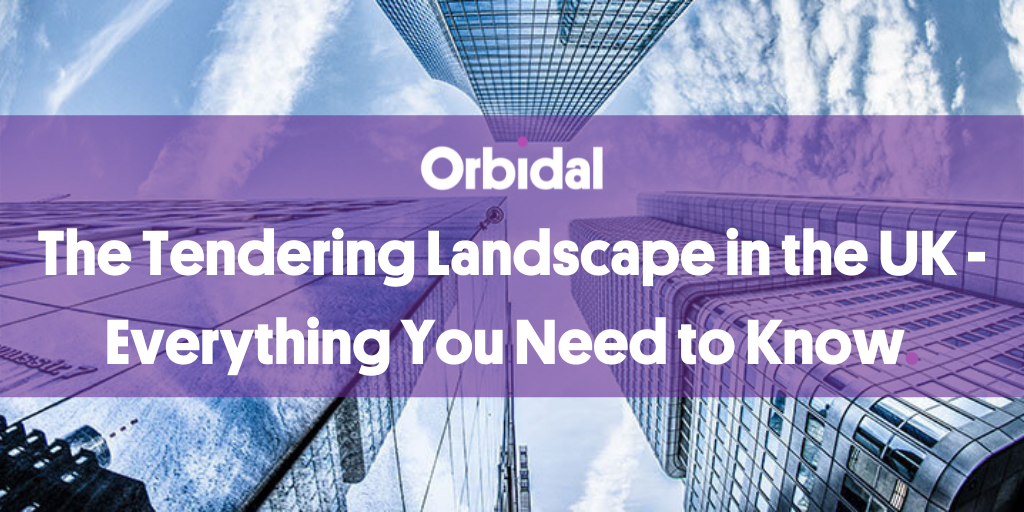 The Tendering Landscape in the UK – Everything You Need to Know